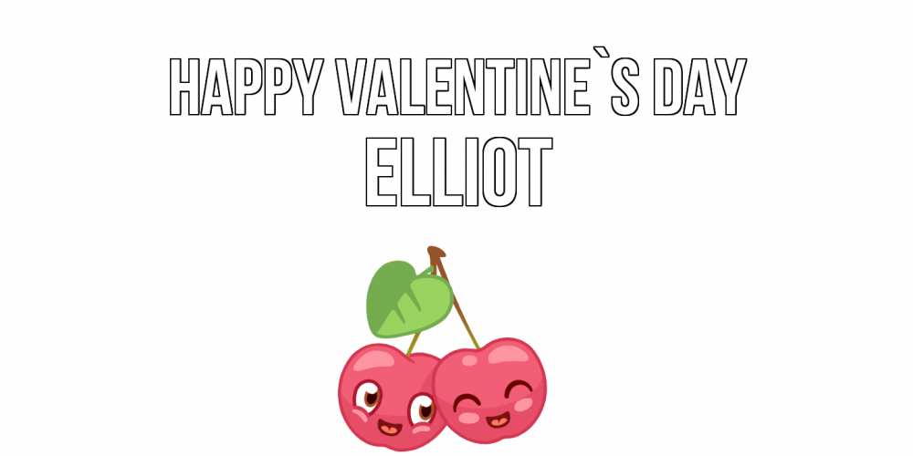 Greetings card с именем, Elliot Happy Valentine`s Day 14 февраля день всех влюбленных Greetings with text for free download 